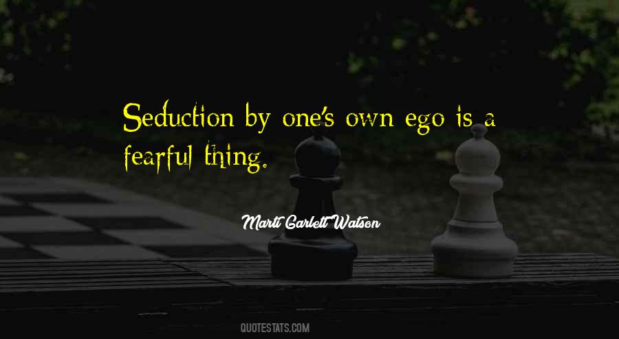 Quotes About Ego #576200