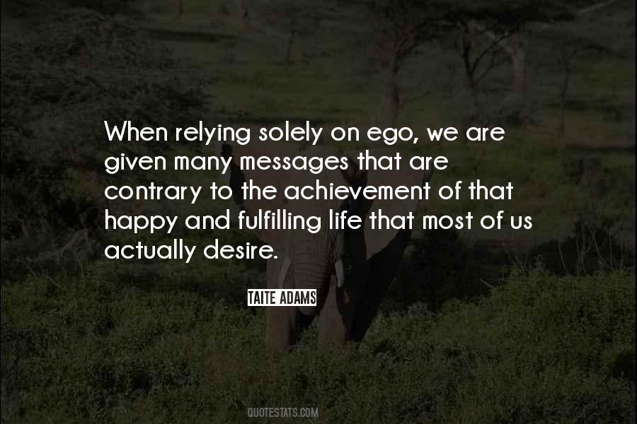 Quotes About Ego #582597