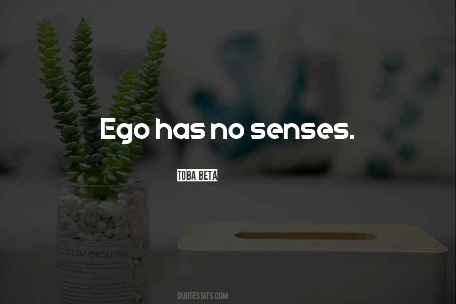 Quotes About Ego #613317