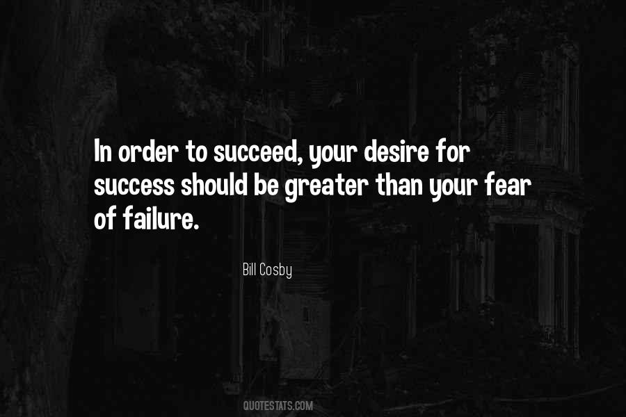 Order To Succeed Quotes #1777916