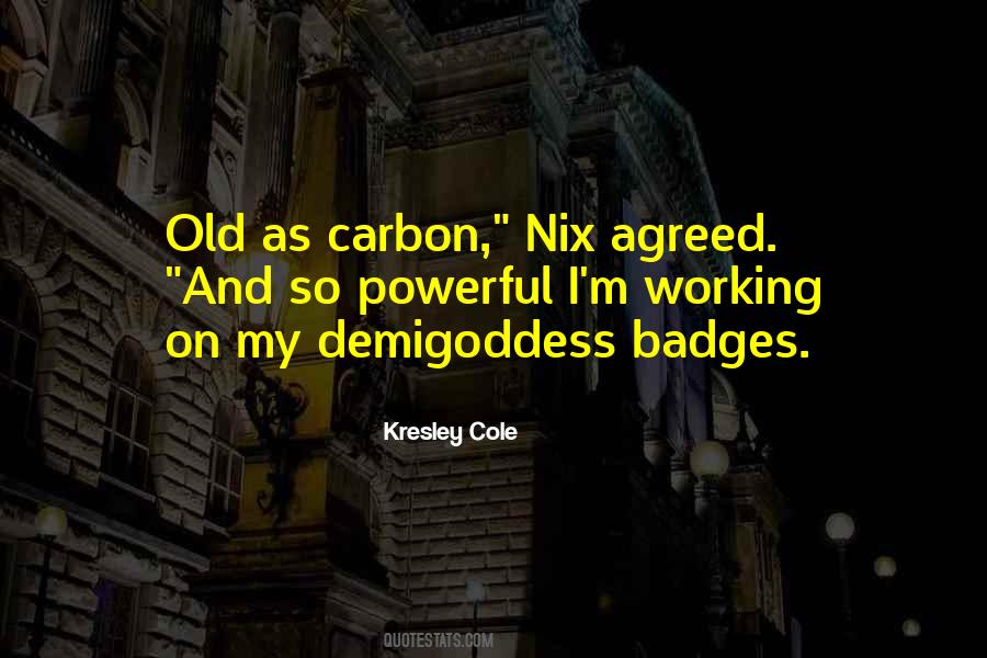 Quotes About Carbon #1241056