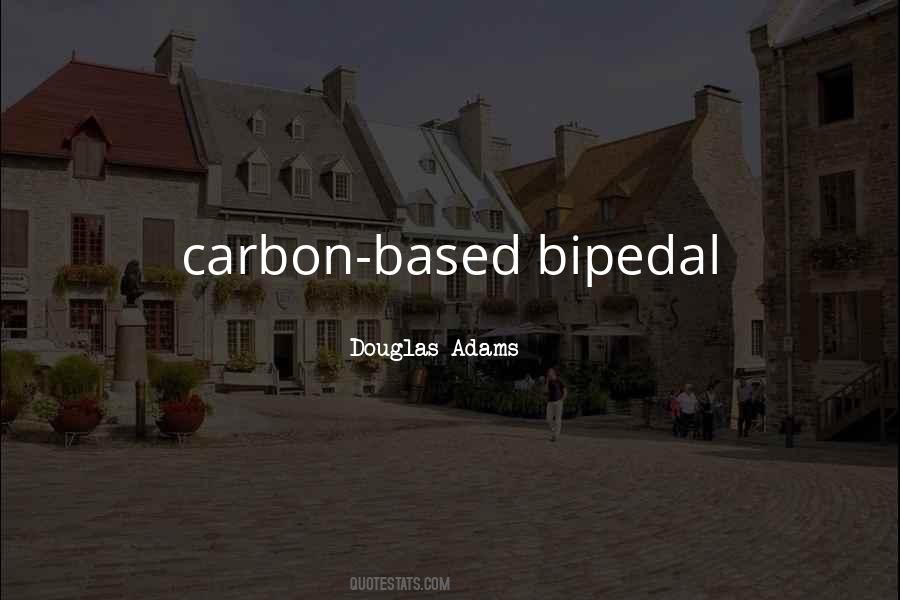 Quotes About Carbon #1276719