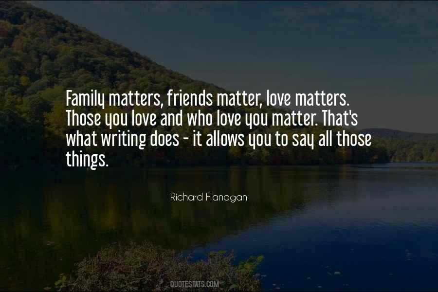 Quotes About Family Is All That Matters #661294