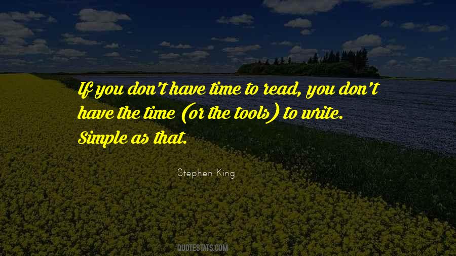 Have The Time Quotes #1826347