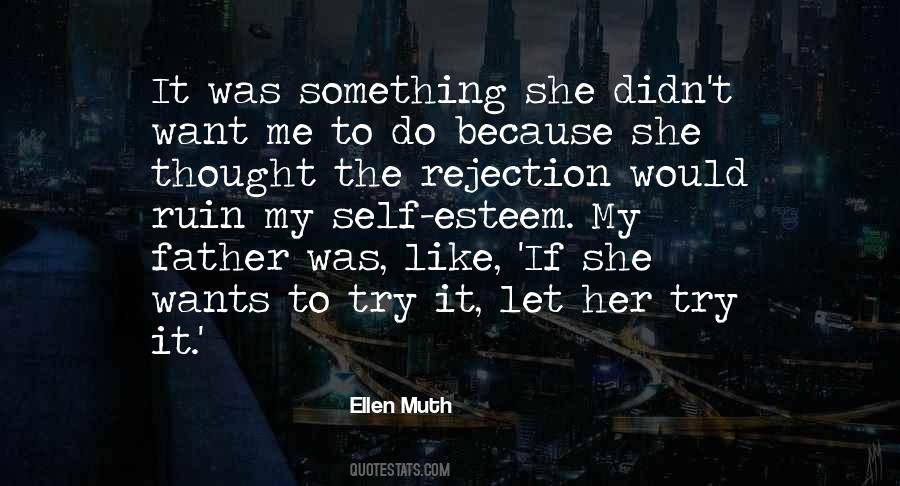 Quotes About Rejection #1218571