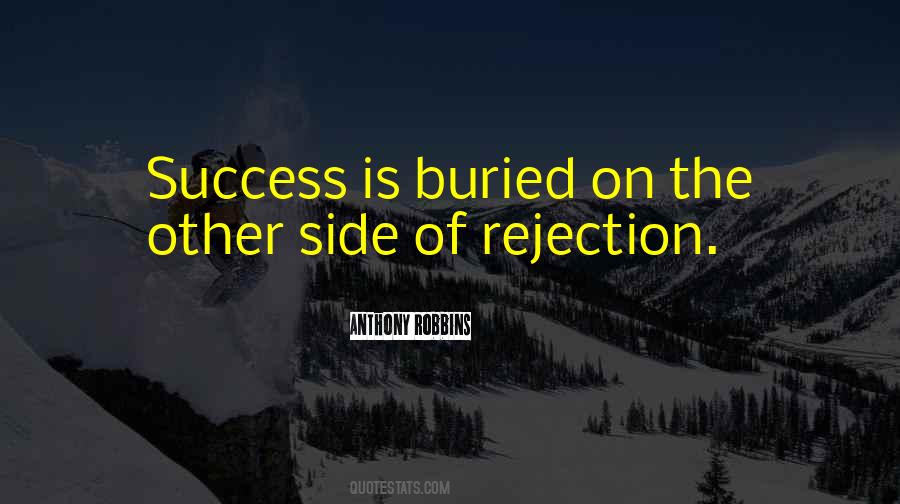 Quotes About Rejection #1249348