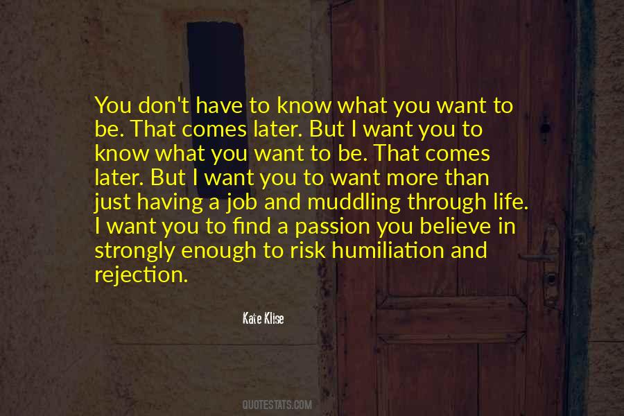 Quotes About Rejection #1279394