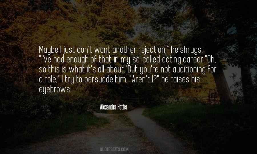 Quotes About Rejection #1289401