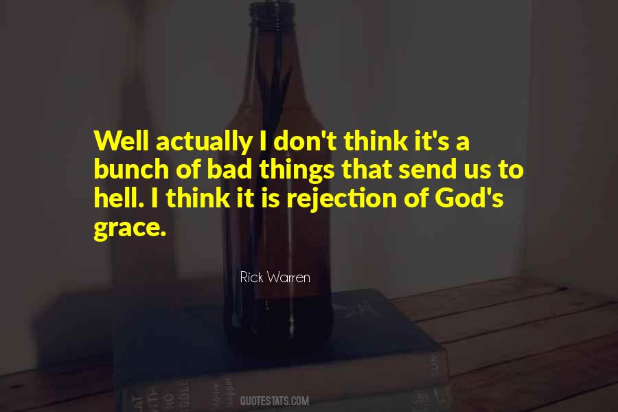 Quotes About Rejection #1297026