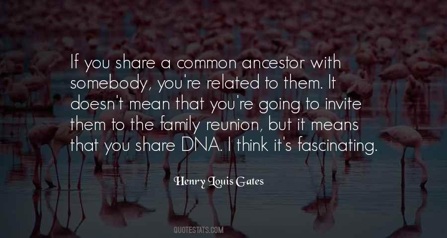 Dna Family Quotes #1629004