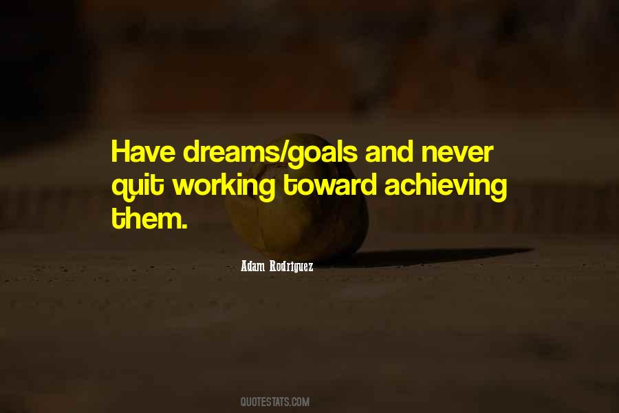 Quotes About Achieving My Goals #64273