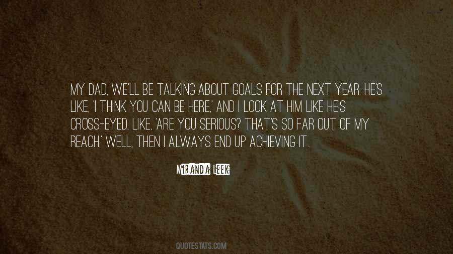 Quotes About Achieving My Goals #781332