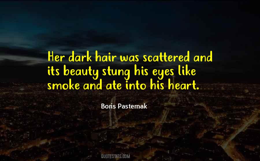 Quotes About Dark Hair #1249784