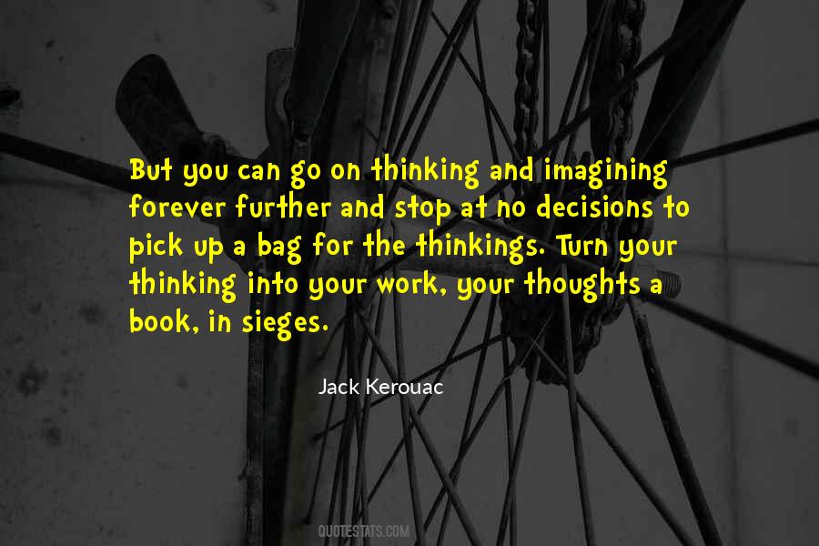 Stop Imagining Quotes #1245960