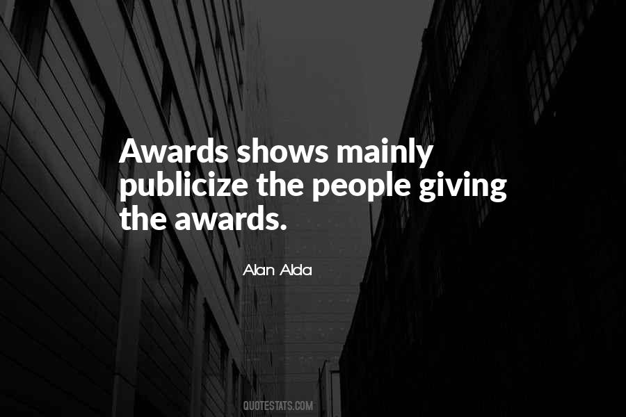 Quotes About Awards #1232837