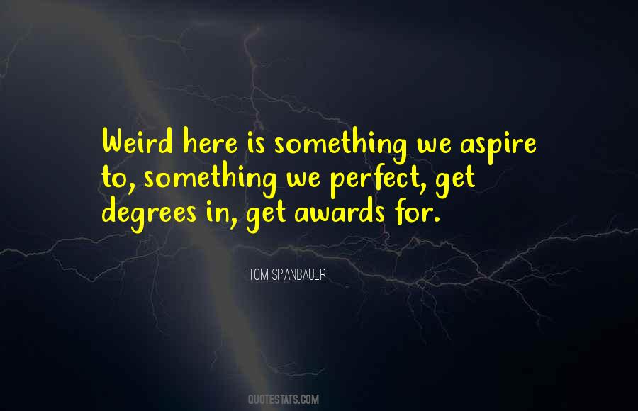 Quotes About Awards #1339124