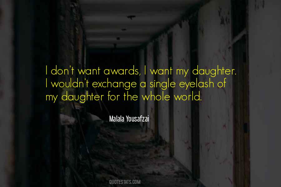 Quotes About Awards #59156 Quotes About Awards #59156