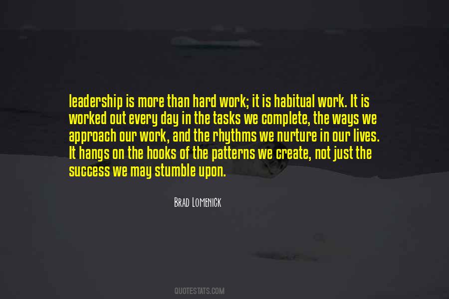 Quotes About Hard Work And Leadership #336521