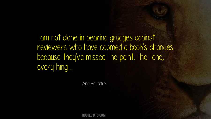 Quotes About Bearing Grudges #104286