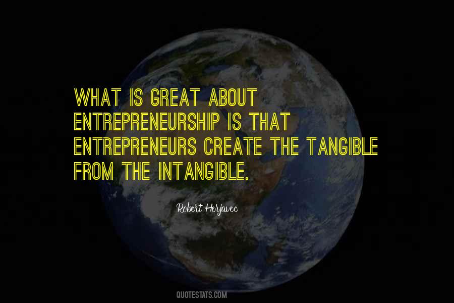 Quotes About Tangible And Intangible #741692