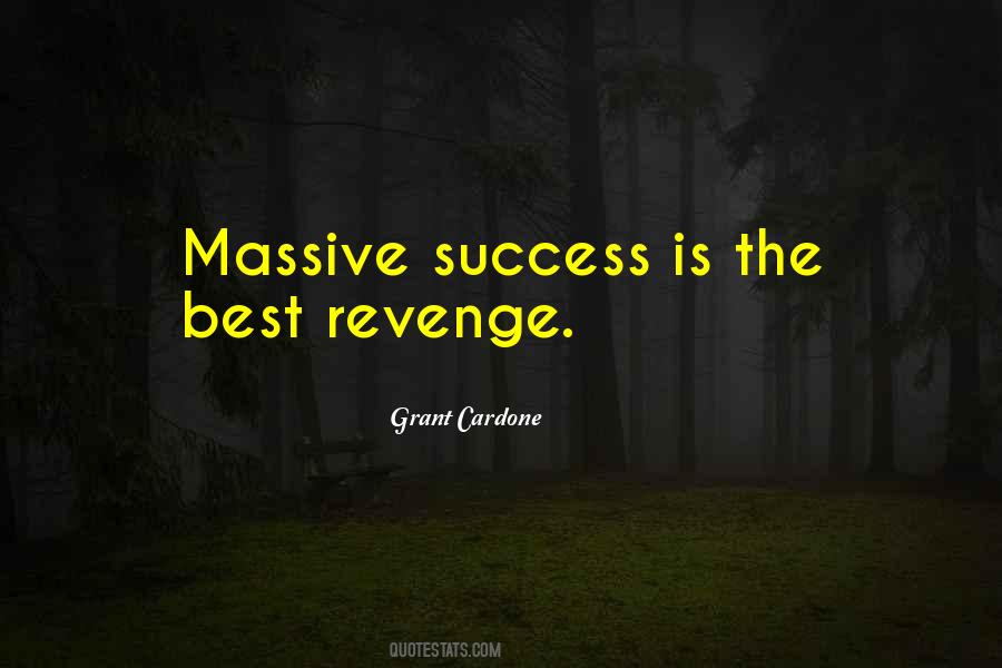 Quotes About The Best Revenge #1354221