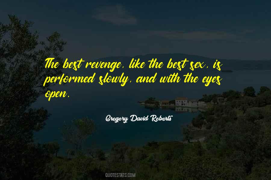 Quotes About The Best Revenge #186871