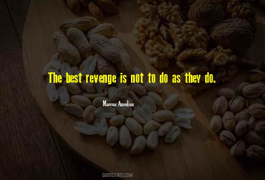 Quotes About The Best Revenge #709655