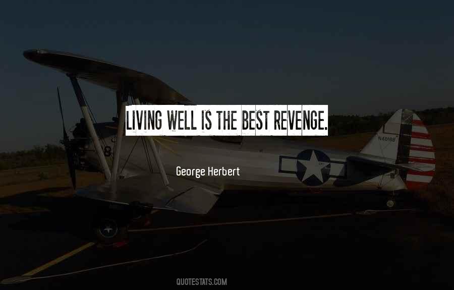 Quotes About The Best Revenge #768612