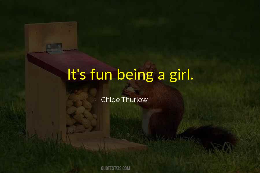 Quotes About Being A Girl #888234