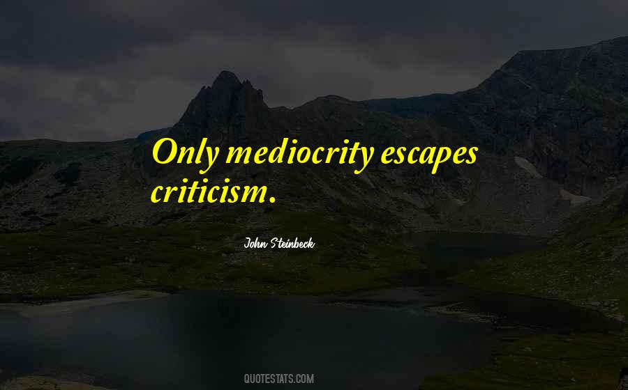 Life Criticism Quotes #1362543