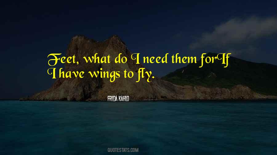 Quotes About Wings To Fly #1009277
