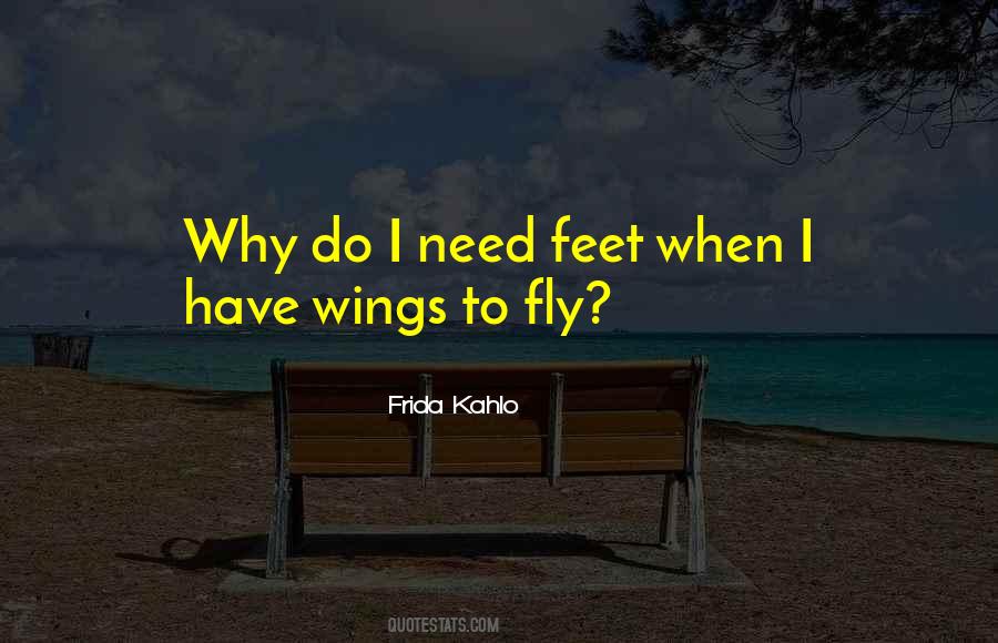 Quotes About Wings To Fly #1478529