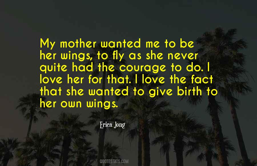 Quotes About Wings To Fly #1662129