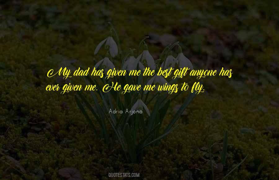 Quotes About Wings To Fly #336671