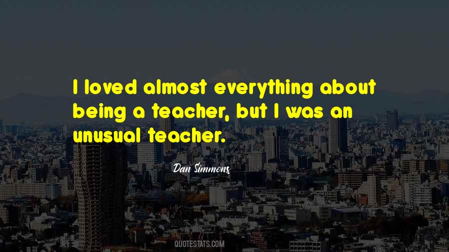 Quotes About Being A Teacher #1010039