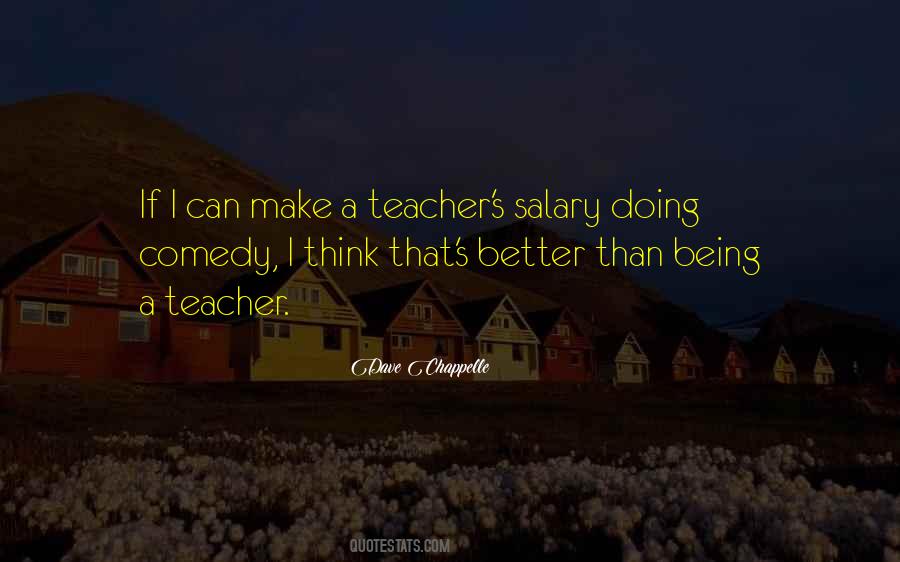 Quotes About Being A Teacher #1868039