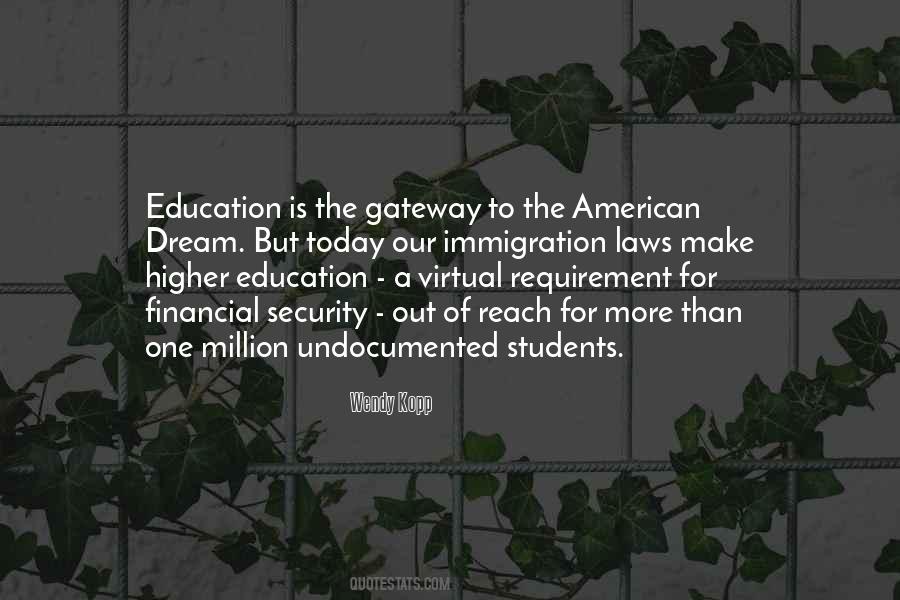 Quotes About A Higher Education #1335245