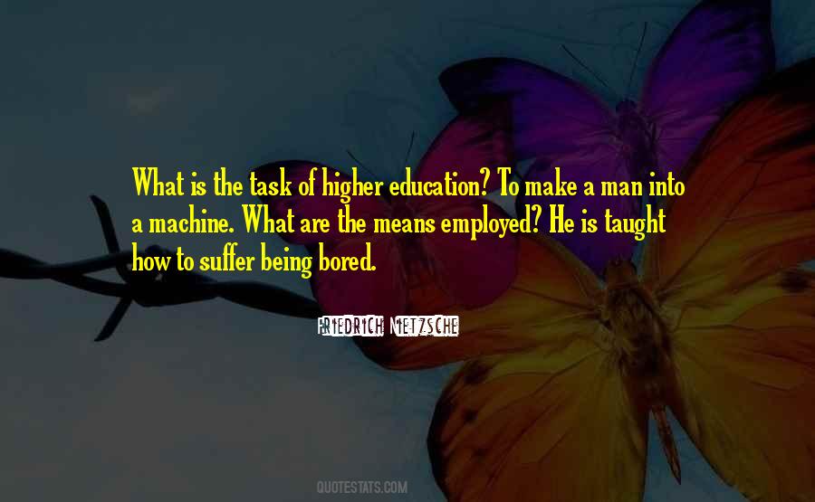 Quotes About A Higher Education #1346308