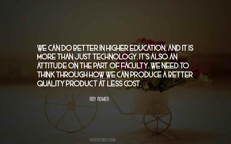 Quotes About A Higher Education #631165