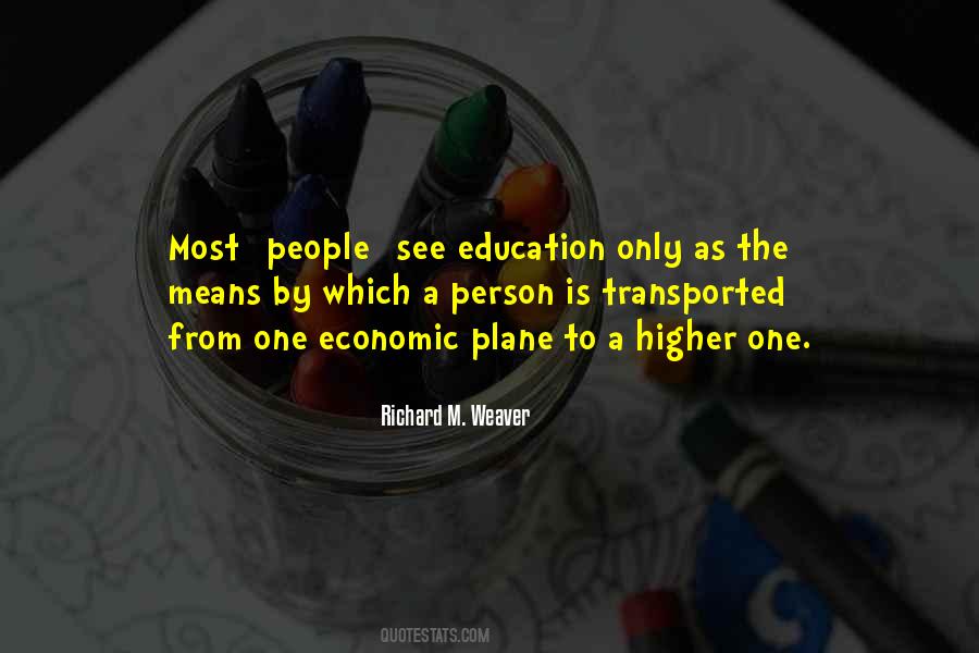 Quotes About A Higher Education #860090