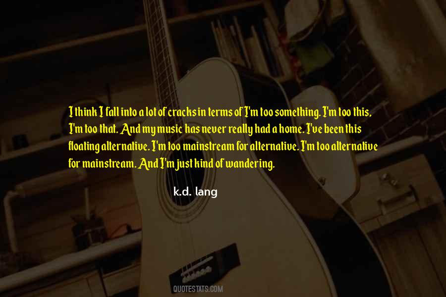 Quotes About Alternative Music #106193