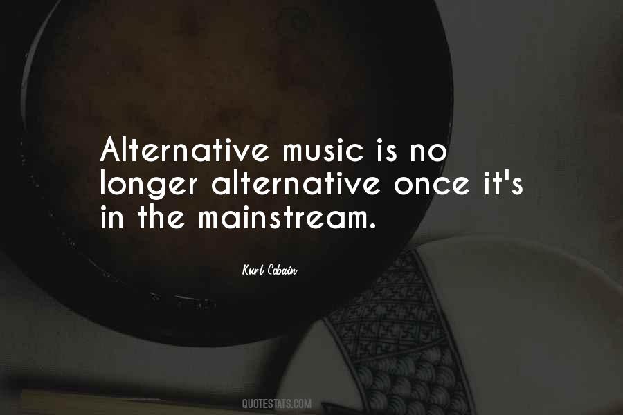 Quotes About Alternative Music #1149918