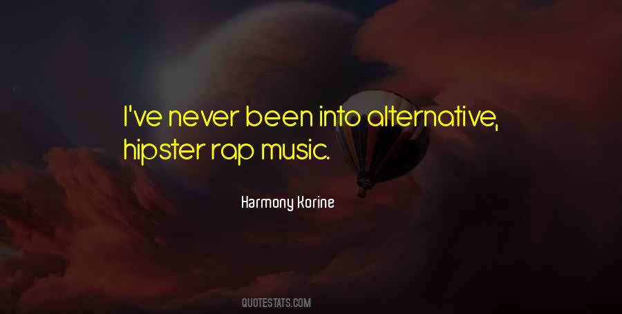 Quotes About Alternative Music #1550977