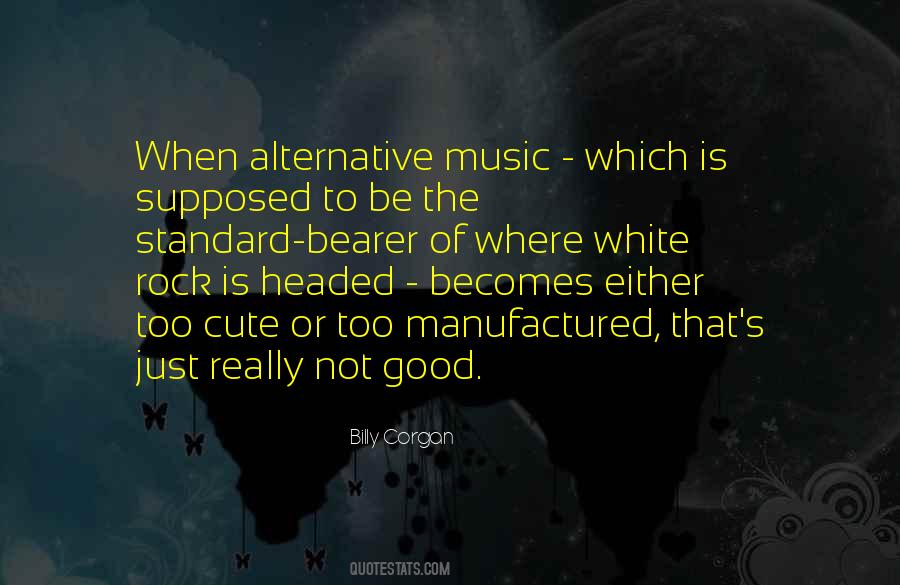 Quotes About Alternative Music #1705721