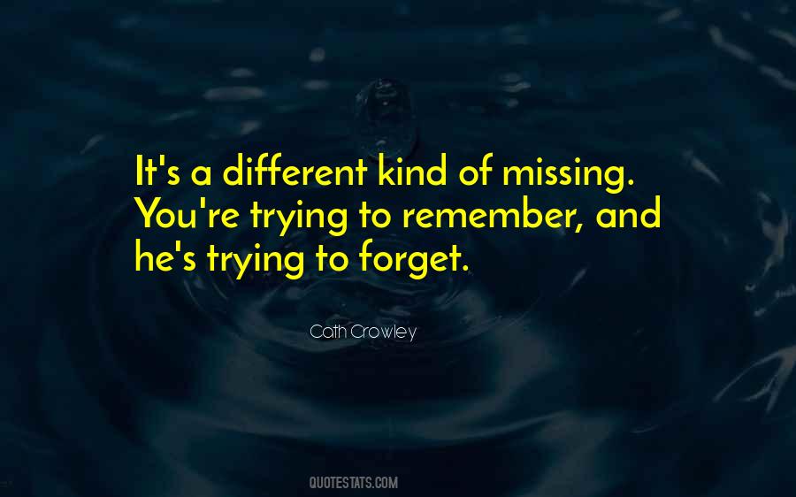 Quotes About Trying To Forget Him #276756