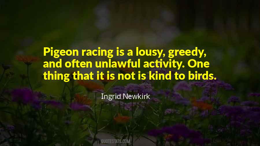 Quotes About Pigeon Racing #1115043