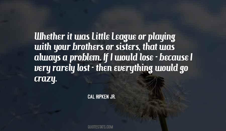 Quotes About My Little Sisters #1045368