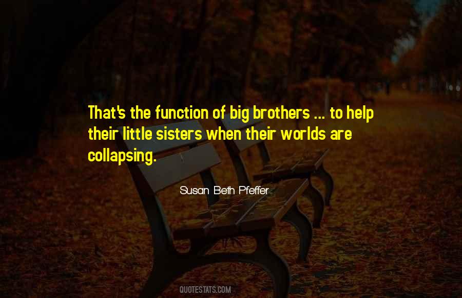 Quotes About My Little Sisters #1642535