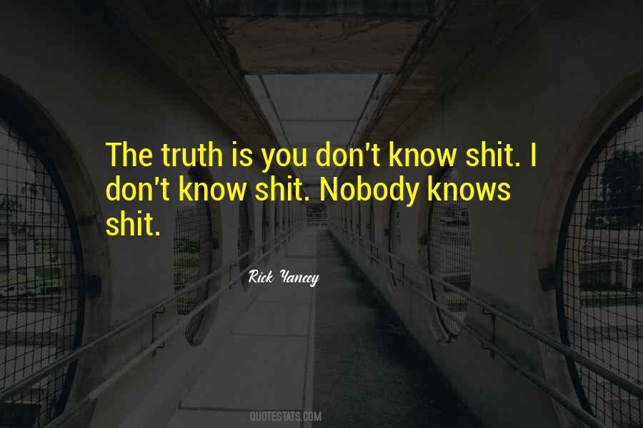 Quotes About Nobody Knows #1250875