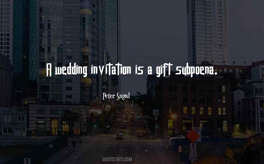 Wedding Invitation Quotes #1332385